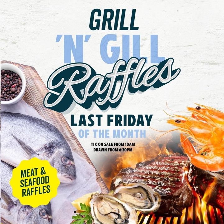 Featured image for “Get excited, our GRILL ‘n’ GILL Raffles are on TONIGHT at Club Engadine!”